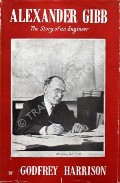Alexander Gibb  by HARRISON, Godfrey 